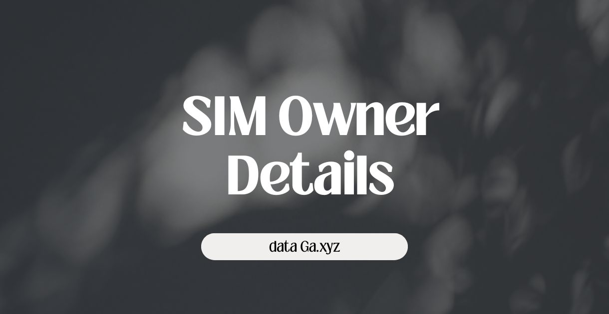 SIM Owner Details
