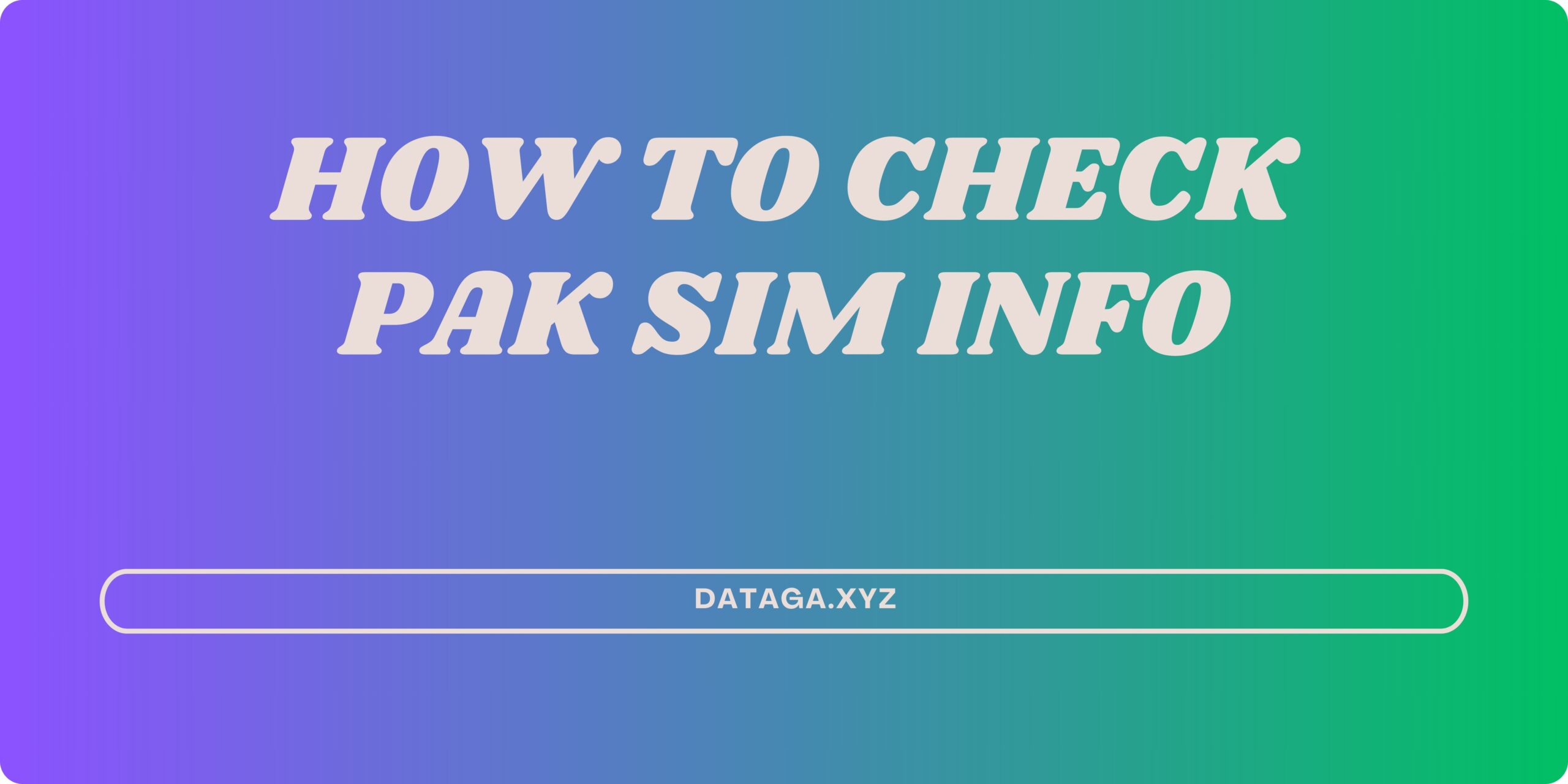 How to Check Pak SIM Info