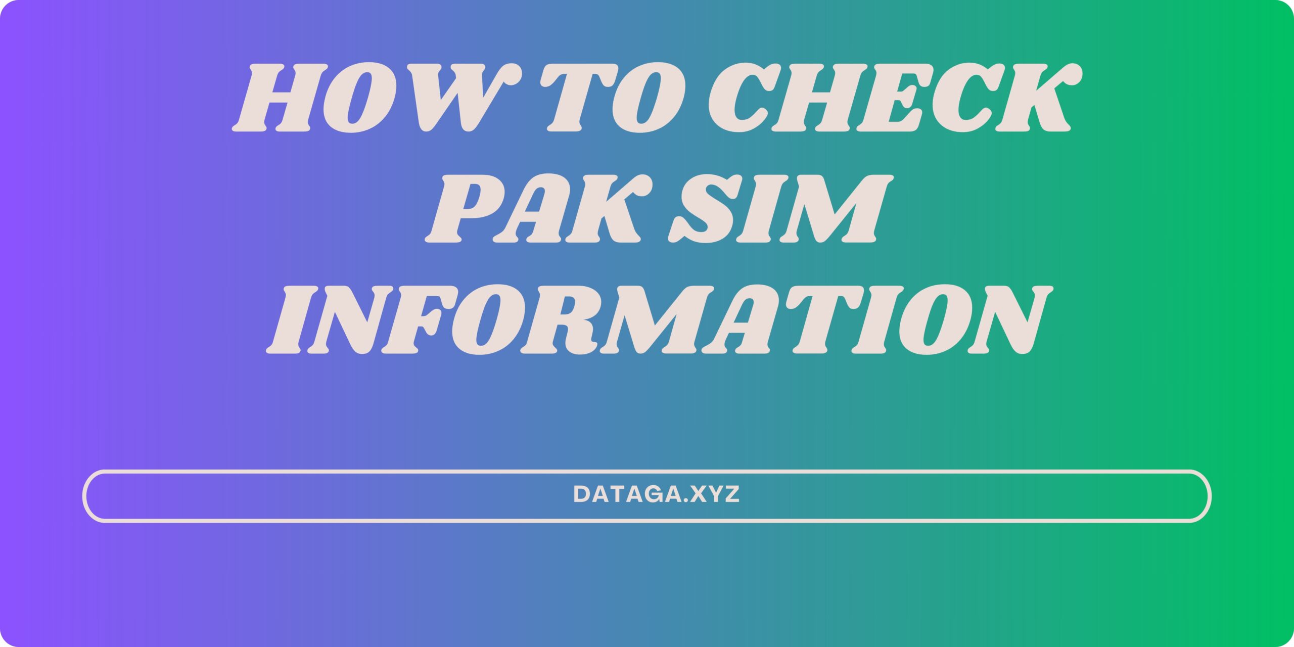 How to Check Pak SIM Information