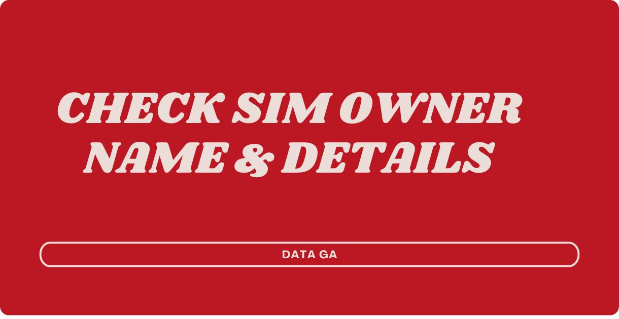 Check SIM Owner Name & Details